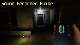 Phasmophobia - Sound Recorder Guide