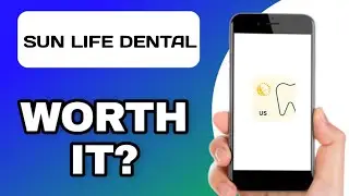 SUN LIFE DENTAL (U.S.) APP REVIEW - WORTH IT? (EXPLAINED)