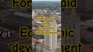 Foreign aid and economic development#youtubeshorts #economy