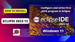 How to Install Eclipse 2023-24 in Windows 11 | Write First Java Program in Eclipse | Bitter Code