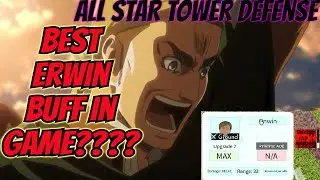 How to 4 cycle Erwin buff ASTD - All Star Tower Defense