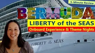 Обзор лайнера Liberty of the Seas | Впечатления на борту и тематические вечера | 5-дневный круиз ...