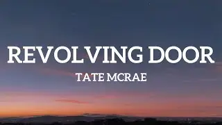 Tate McRae - Revolving Door (Lyrics)