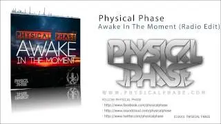 Physical Phase   Awake In The Moment (Vocal Mix) [Muziek Colours]