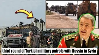 Turkish and Russian military patrols on Syria's Idlib during the ceasefire in Syria's Idlib
