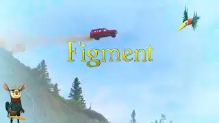Figment Part 1: A Dusty memory