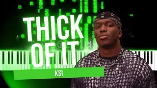 Thick Of It KSI- Piano Cover