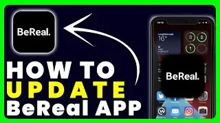How to Update BeReal App
