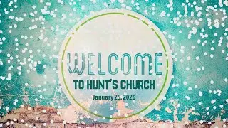 Hunt's Memorial UMC Live Worship 1.25.26