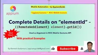 3.Appium Gestures-Complete Details on &ldquo;elementId&rdquo; (Used as Argument in W3C Mobile Gestures API)