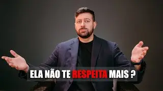 5 Sinais que ELA perdeu o respeito por Voc&ecirc;