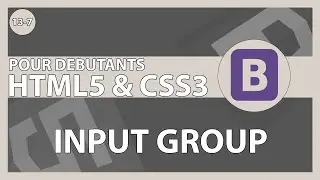 [#64] Les groupes d'input avec Bootstrap 4 | HTML5/CSS3 & ses frameworks pour les d&eacute;butants