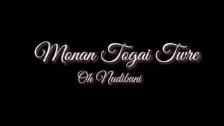 Nudibani song lyrics।। Chakma song, Bihit chakma।। #blackscreenstatus 