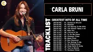 Carla Bruni Greatest Hits Collection - The Best of Carla Bruni Full Album