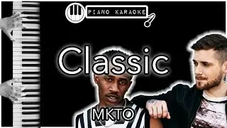 Classic - MKTO - Piano Karaoke Instrumental