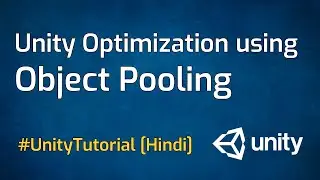 #UnityTutorial Optimise your Unity Game using Object Pooling [HINDI] [FREE SOURCE CODE]