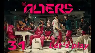 The Alters | The Gravity Sensor and the Gamers Den | Ep.31 | Let's Play