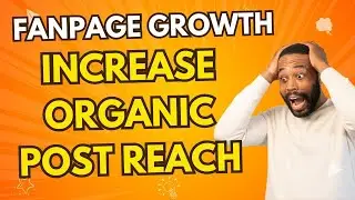 How to Grow Facebook Fanpage | Auto Increase Organic Post Reach 2025
