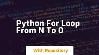 python for loop from n to 0