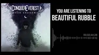 Conquer Everest - Beautiful Rubble (HD)