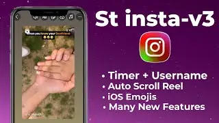 St insta- Timer+ Username+ iOS Emojis || New iOS Instagram on Android 🥰 Auto Scroll Reel