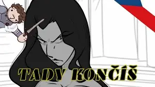 Tady Konč&iacute;&scaron; (Done For - Epic: The Musical) | CZ Cover (Animatic by AnniFlamma)