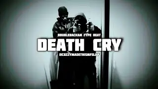 DoubleBackam X EBK Jaaybo Type Beat - &ldquo;Death  Cry&rdquo;