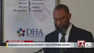 Durham Housing Authority CEO stepping down