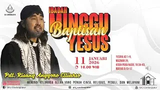 Ibadah Minggu Baptisan Yesus - GKJ Condongcatur, Minggu, 11Januari 2026, Jam 18.00 WIB