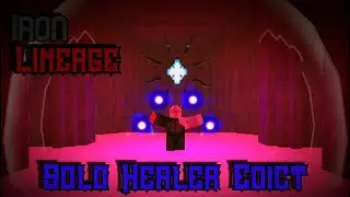 Iron Lineage - Solo Healer Part 2 - Rogue Lineage