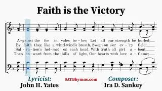Faith is the Victory | John H. Yates, Ira D. Sankey | A Cappella/SATB Hymn