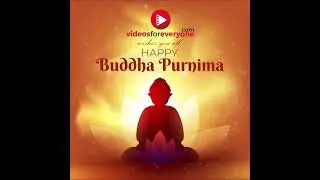 Happy Buddha Purnima 2021 | Greetings | www.videosforeveryone.com
