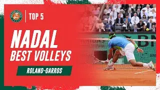 Top 5 Rafael Nadal volleys at Roland-Garros