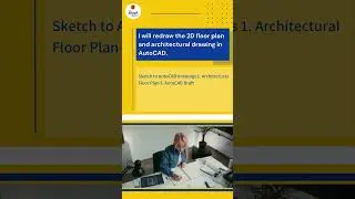 I will redraw the 2D floor plan and architectural drawing in AutoCAD.