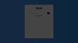 Todo List Using HTML, CSS & JavaScript