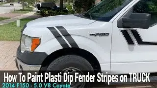 How to Plasti Dip Fender Stripes on your pick up Truck F150