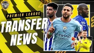 Riyad Mahrez & Kyle Walker to Decide Future SOON! ✅ | Taremi &pound;15m to Arsenal? 🤔 | Lukaku WANTED! 🚨
