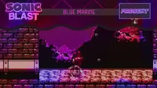 {Slowed} Blue Marine Zone (Present Remix) - Sonic Blast