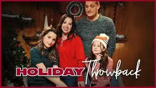 HOLIDAYS 2018 | Throwback Thursday