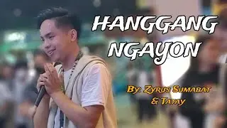 Hanggang Ngayon - Cover by Zyrus Sumabat & Tatay