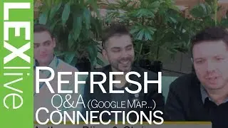 LEXlive: Refresh, Connections, Q&A (20-Nov-2013)