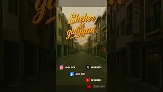 Sheher Ki Galiyan #indianmusicvibes #instareeltrend #viralreelindia #instagood #explorepage #explore