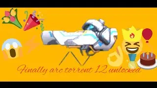 🎊 Finally Arc Torrent 12⚡🔥💥 unlocked 🤯😆in event crate rush🎉 /Mech arena:Robot showdown