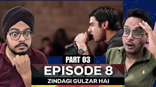 Zindagi Gulzar Hai Episode 8 | Part 03 | Zaroon & Kashaf&rsquo;s Tension Peaks | Reaction Chamber