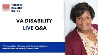 VA Claims LIVE: Get Answers with VA Accredited Claims Agent Carmella George #VAbenefits🤓