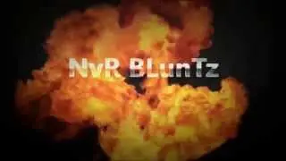 Introducing NvR BLunTz