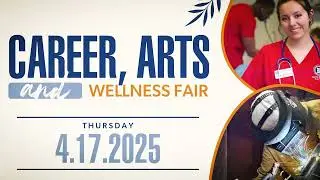 Career, Arts, & Wellness Fair 2025 Highlights