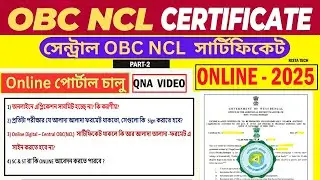 How to Apply Online for OBC NCL Certificate in West Bengal | WB Central OBC (NCL)  QNA VIDEO #obc