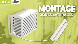 Tuto : Installer les joues lat&eacute;rales DECOCLIM (accessoire)