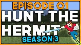 HUNT THE HERMIT | S3E01 - NOW THIS IS HOW IT'S DONE!! | Minecraft UHC